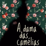Capa do livro: A Dama das Camélias