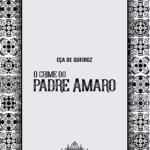 O Crime do Padre Amaro 3 Capa do livro: O Crime do Padre Amaro