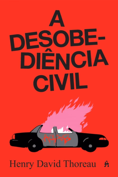 A Desobediência Civil 3 Capa do livro A Desobediência Civil