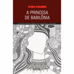 Capa do livro: A Princesa de Babilônia