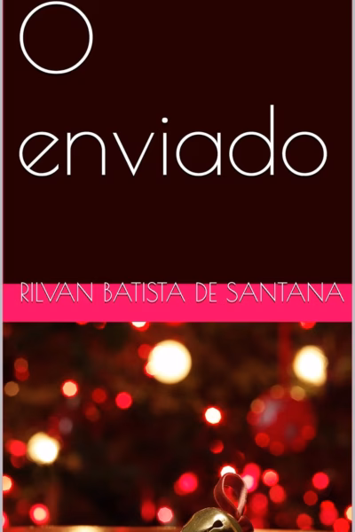 O enviado 4 Capa do livro: O enviado
