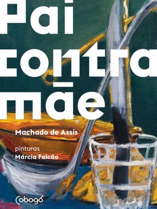 Pai Contra Mãe 1 Capa do livro: Pai Contra Mãe