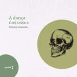 Capa do livro: A Dança dos Ossos