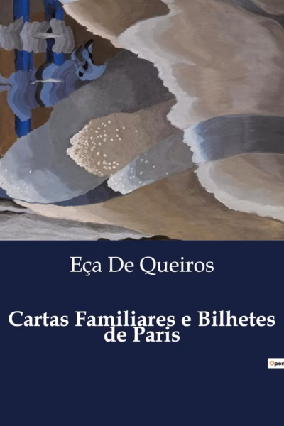 Cartas Familiares e Bilhetes de Paris 2 Capa do livro: Cartas Familiares e Bilhetes de Paris