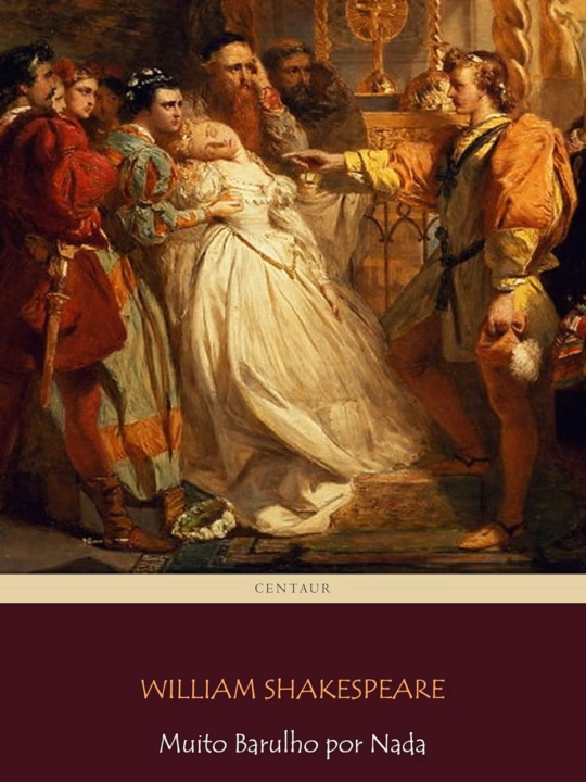Muito Barulho por Nada 1 Capa do livro: Muito Barulho por Nada