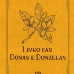 Capa do livro: Livros das Donas e Donzelas