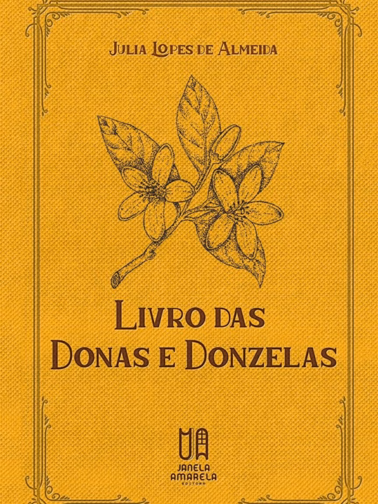 Livros das Donas e Donzelas 1 Capa do livro: Livros das Donas e Donzelas