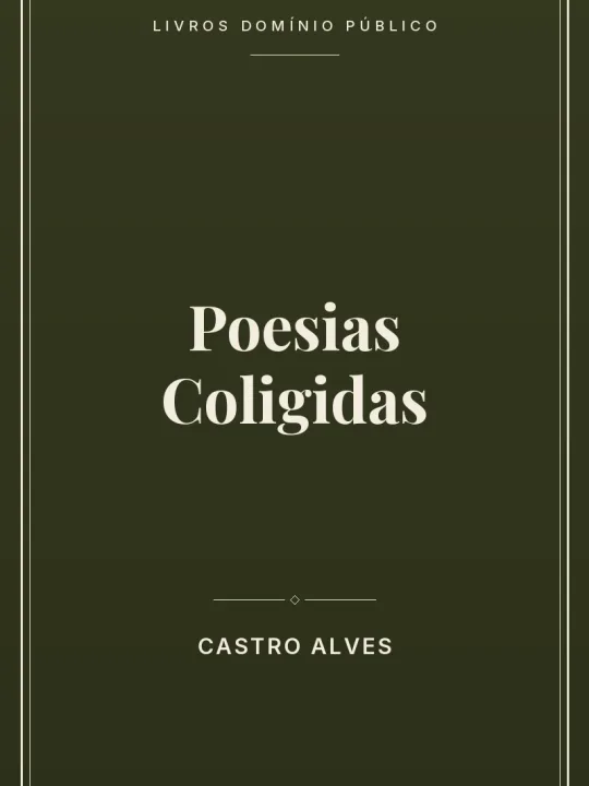 Poesias Coligidas 1 Capa do livro Poesias Coligidas