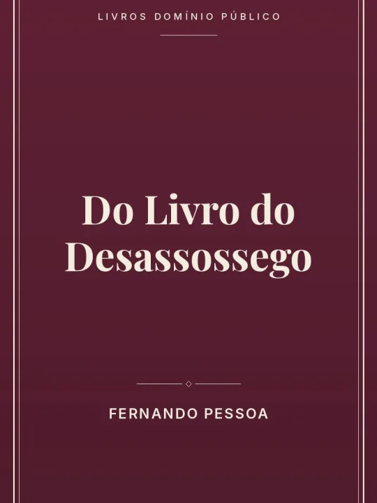 Capa do livro: Do Livro do Desassossego