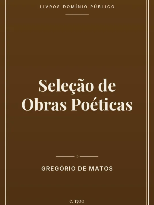Seleção de Obras Poéticas 1 Capa do livro Seleção de Obras Poéticas