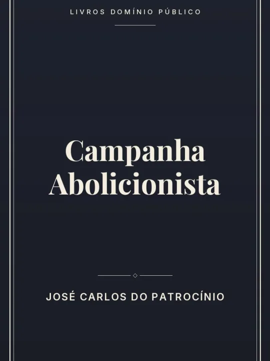 Campanha Abolicionista 1 Capa do livro Campanha Abolicionista