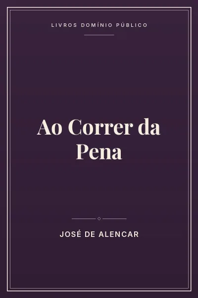 Capa do livro Ao Correr da Pena