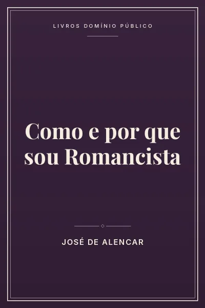 Capa do livro Como e por que sou Romancista