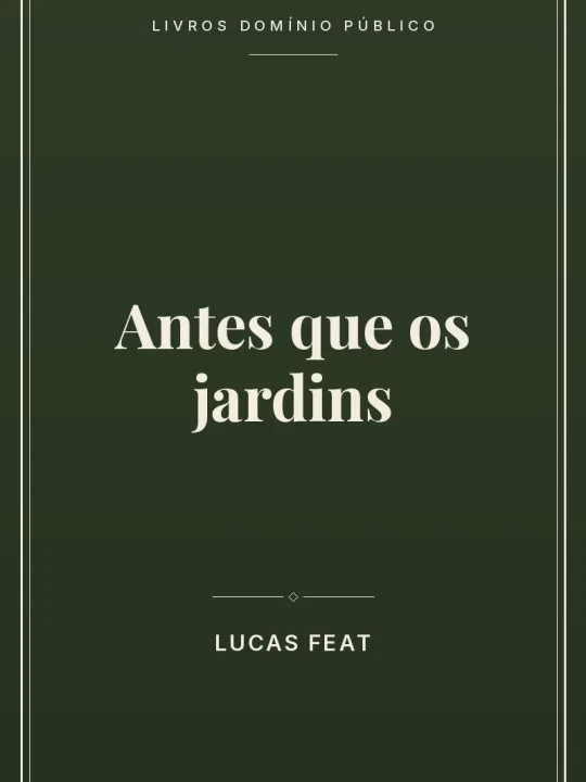 Capa do livro Antes que os jardins