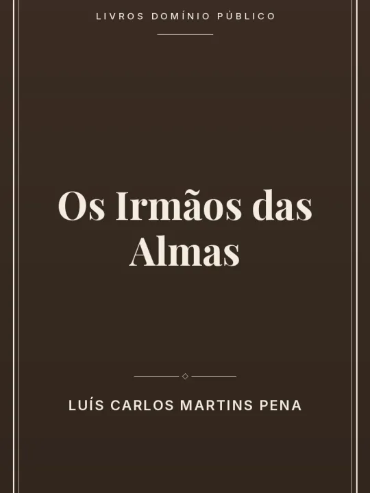 Os Irmãos das Almas 1 Capa do livro Os Irmãos das Almas