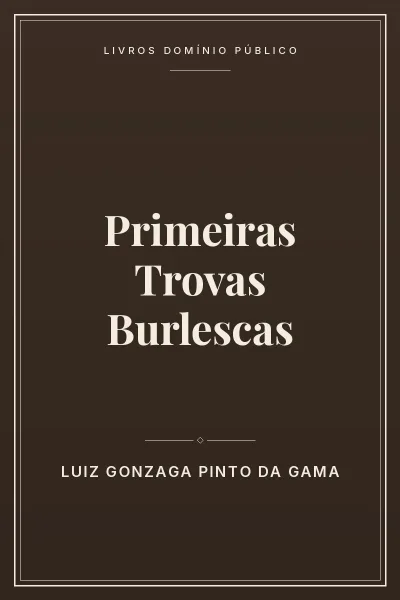 Capa do livro Primeiras Trovas Burlescas