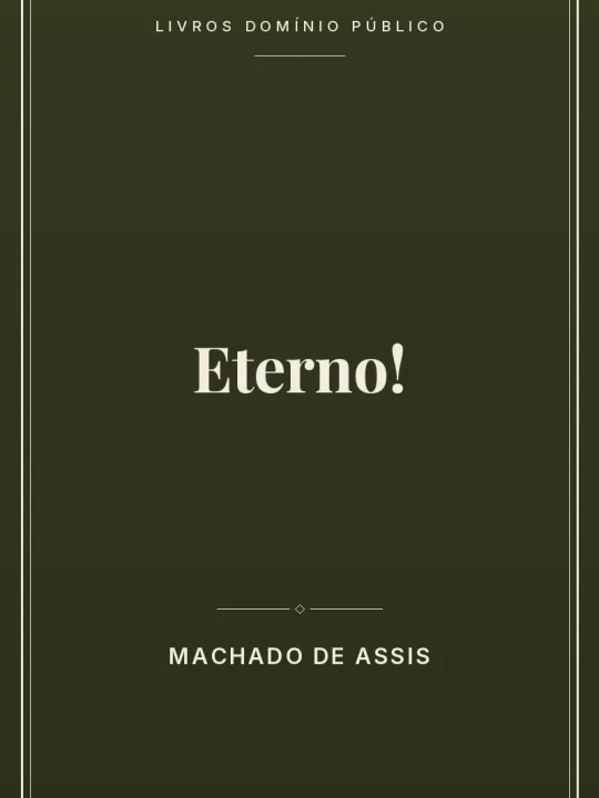 Eterno! 1 Capa do livro Eterno!