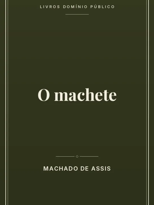 O machete 1 Capa do livro O machete
