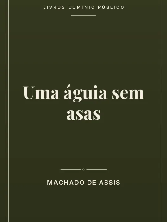Uma águia sem asas 1 Capa do livro Uma águia sem asas
