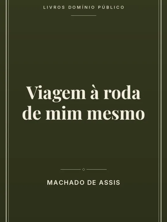 Viagem à roda de mim mesmo 1 Capa do livro Viagem à roda de mim mesmo