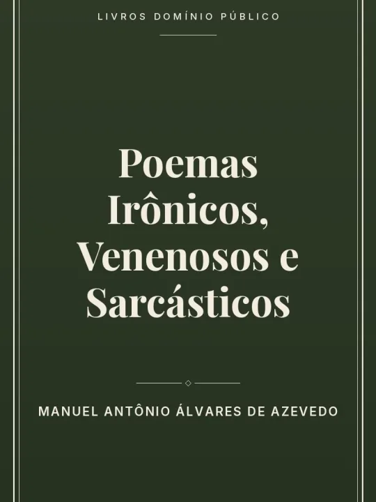 Capa do livro Poemas Irônicos, Venenosos e Sarcásticos