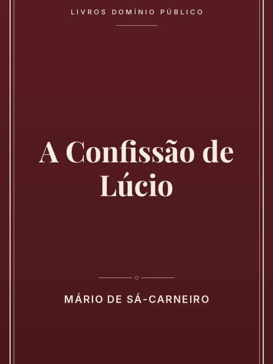 A Confissão de Lúcio 1 Capa do livro A Confissão de Lúcio