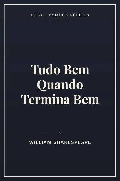 Capa do livro Tudo Bem Quando Termina Bem