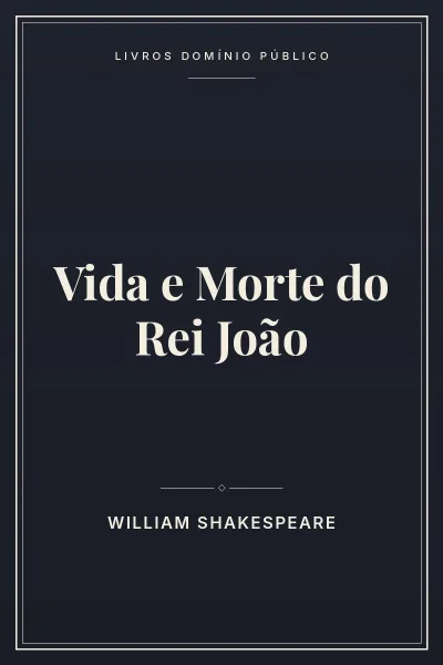 Capa do livro Vida e Morte do Rei João