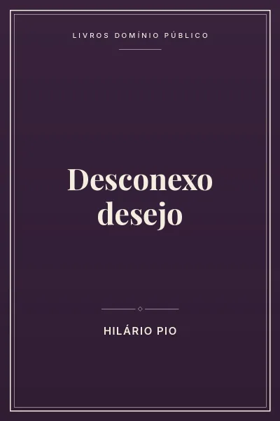 Capa do livro: Desconexo desejo