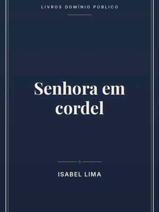 Senhora em cordel 1 Capa do livro Senhora em cordel