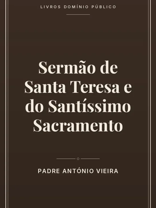 Capa do livro Sermão de Santa Teresa e do Santíssimo Sacramento
