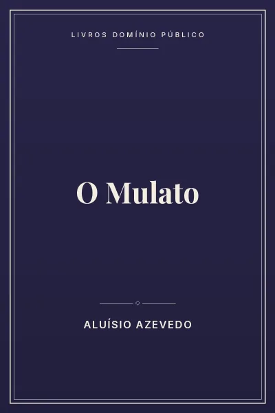 O Mulato 3 Capa do livro: O Mulato