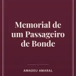 Capa do livro: Memorial de um Passageiro de Bonde