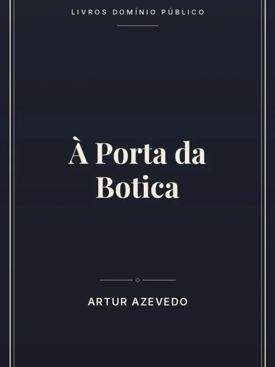 À Porta da Botica 1 Capa do livro: À Porta da Botica