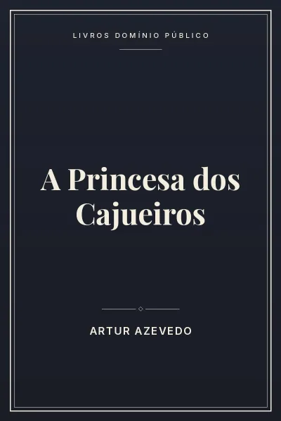 Capa do livro: A Princesa dos Cajueiros