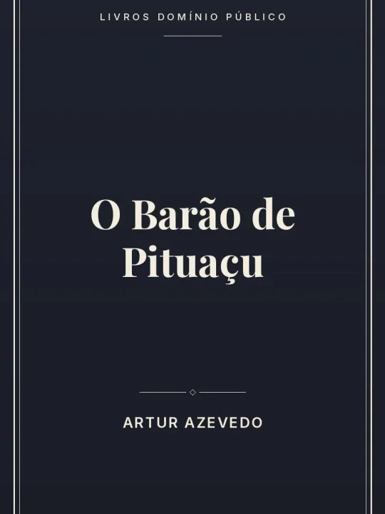 O Barão de Pituaçu 1 Capa do livro: O Barão de Pituaçu