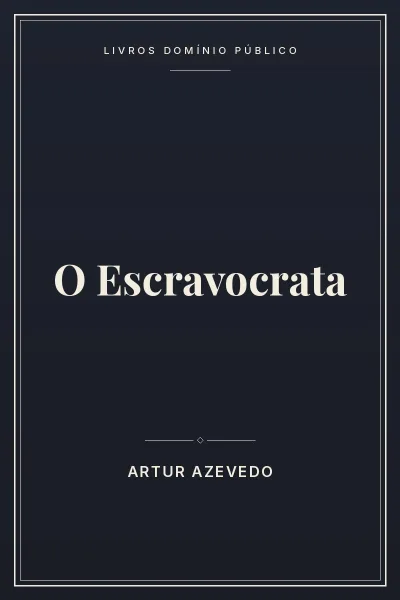 Capa do livro O Escravocrata
