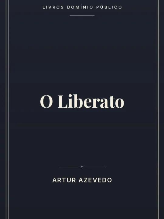 O Liberato 1 Capa do livro: O Liberato