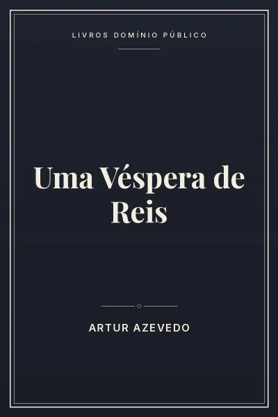 Capa do livro: Uma Véspera de Reis