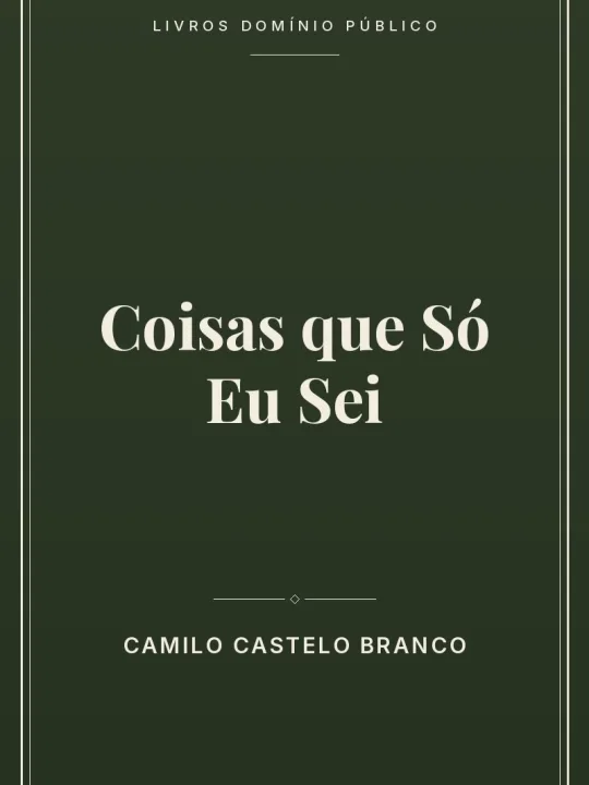Coisas que Só Eu Sei 1 Capa do livro Coisas que Só Eu Sei