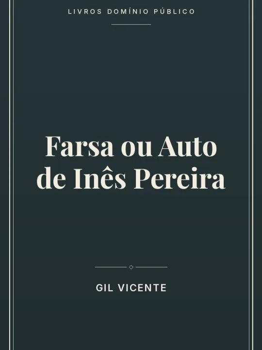 Capa do livro Farsa ou Auto de Inês Pereira