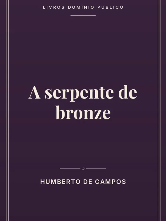 A serpente de bronze 1 Capa do livro A serpente de bronze
