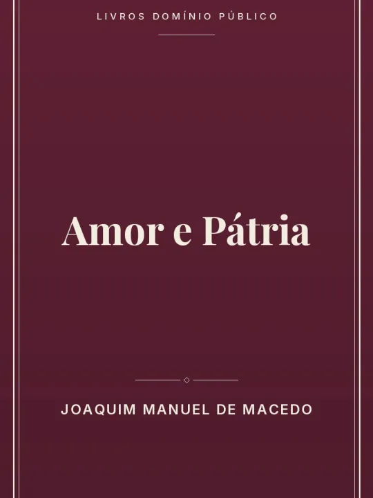 Amor e Pátria 1 Capa do livro Amor e Pátria