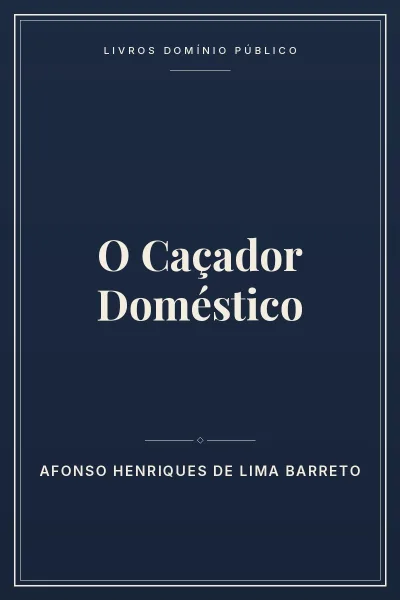 Capa do livro O Caçador Doméstico