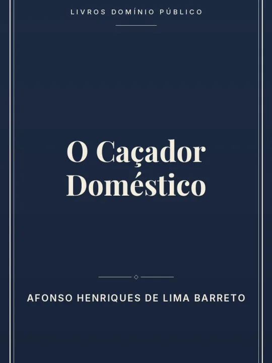 Capa do livro O Caçador Doméstico