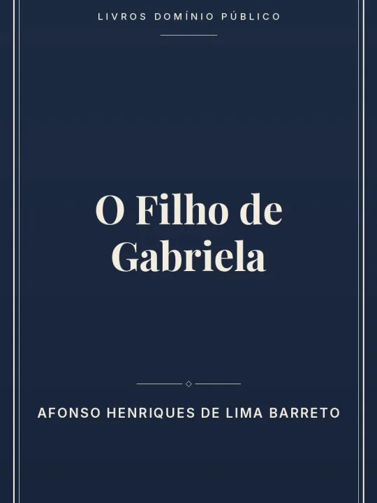 O Filho de Gabriela 1 Capa do livro O Filho de Gabriela