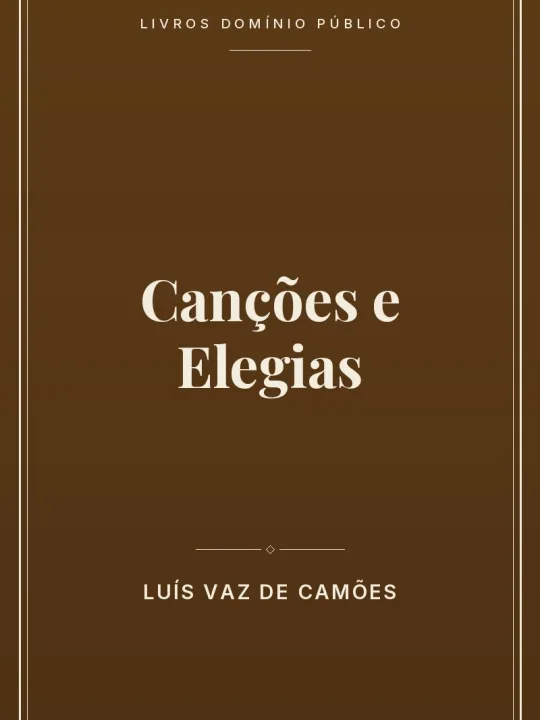 Canções e Elegias 1 Capa do livro Canções e Elegias