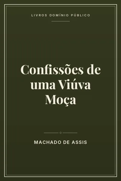 Capa do livro: Confissões de uma Viúva Moça