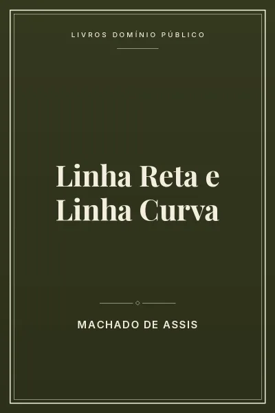 Capa do livro Linha Reta e Linha Curva