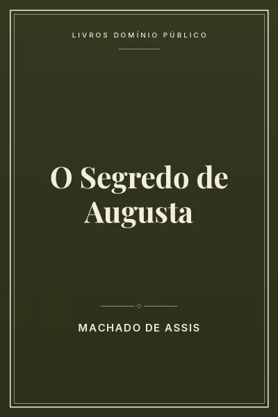 Capa do livro: O Segredo de Augusta